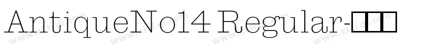 AntiqueNo14 Regular字体转换